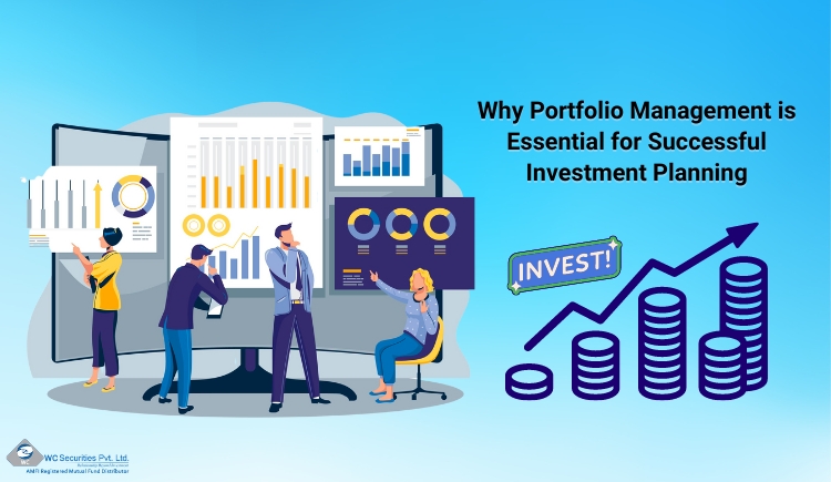 Why Portfolio Management is Essential for Successful Investment Planning